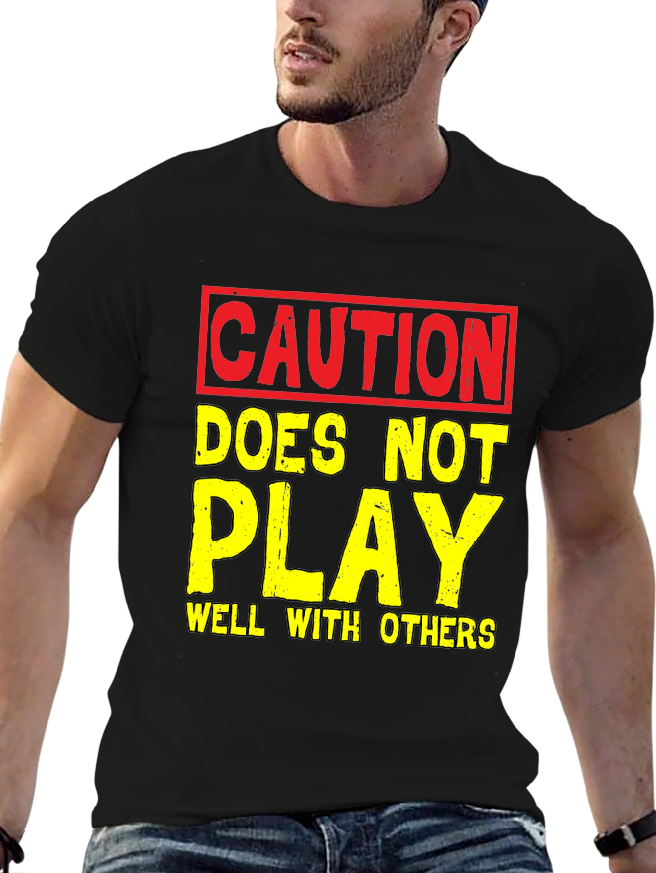 Caution T-Shirt: Play Well With Others Funny Tee