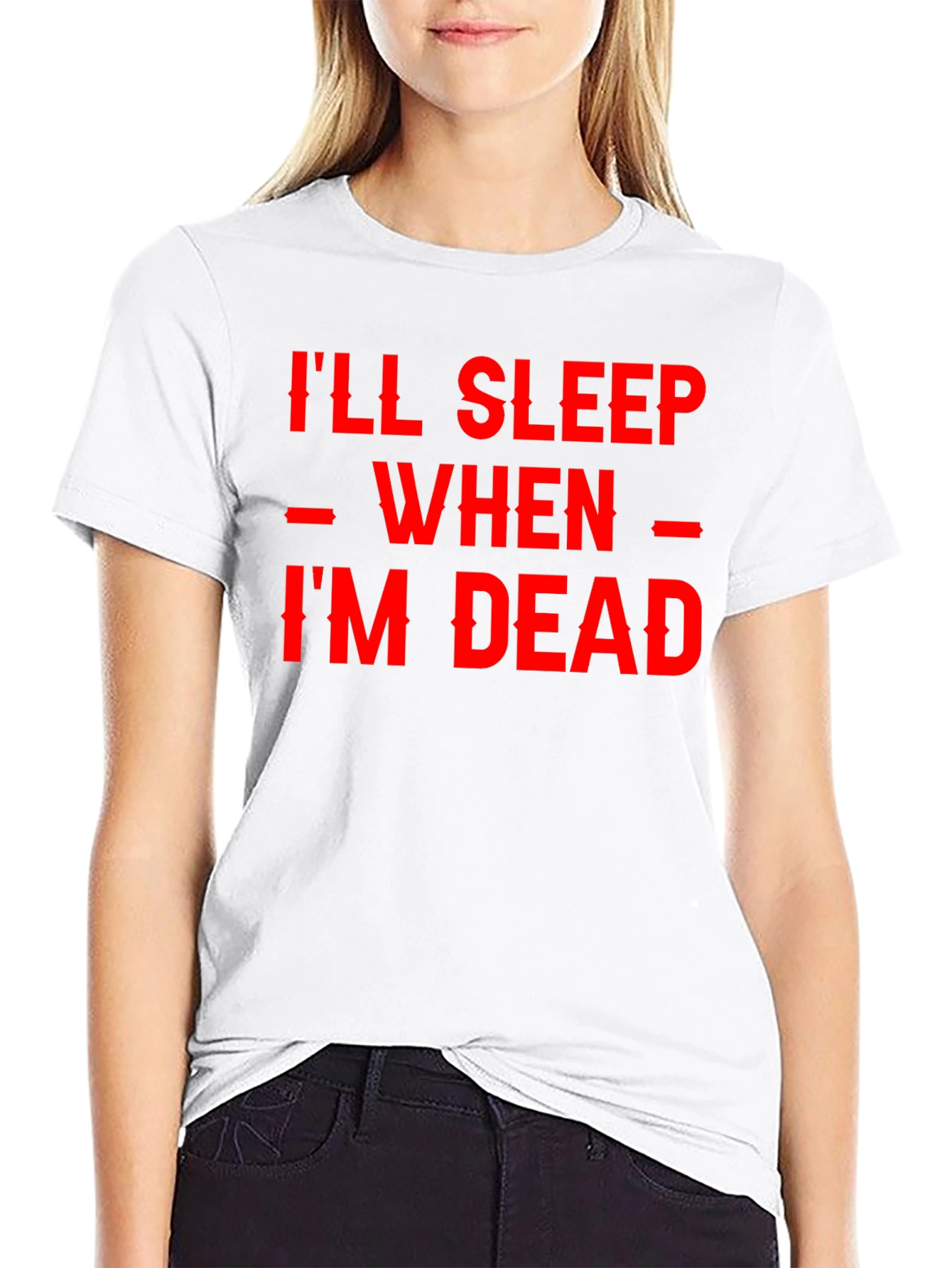 Ill Sleep When Im Dead Black Graphic Tee