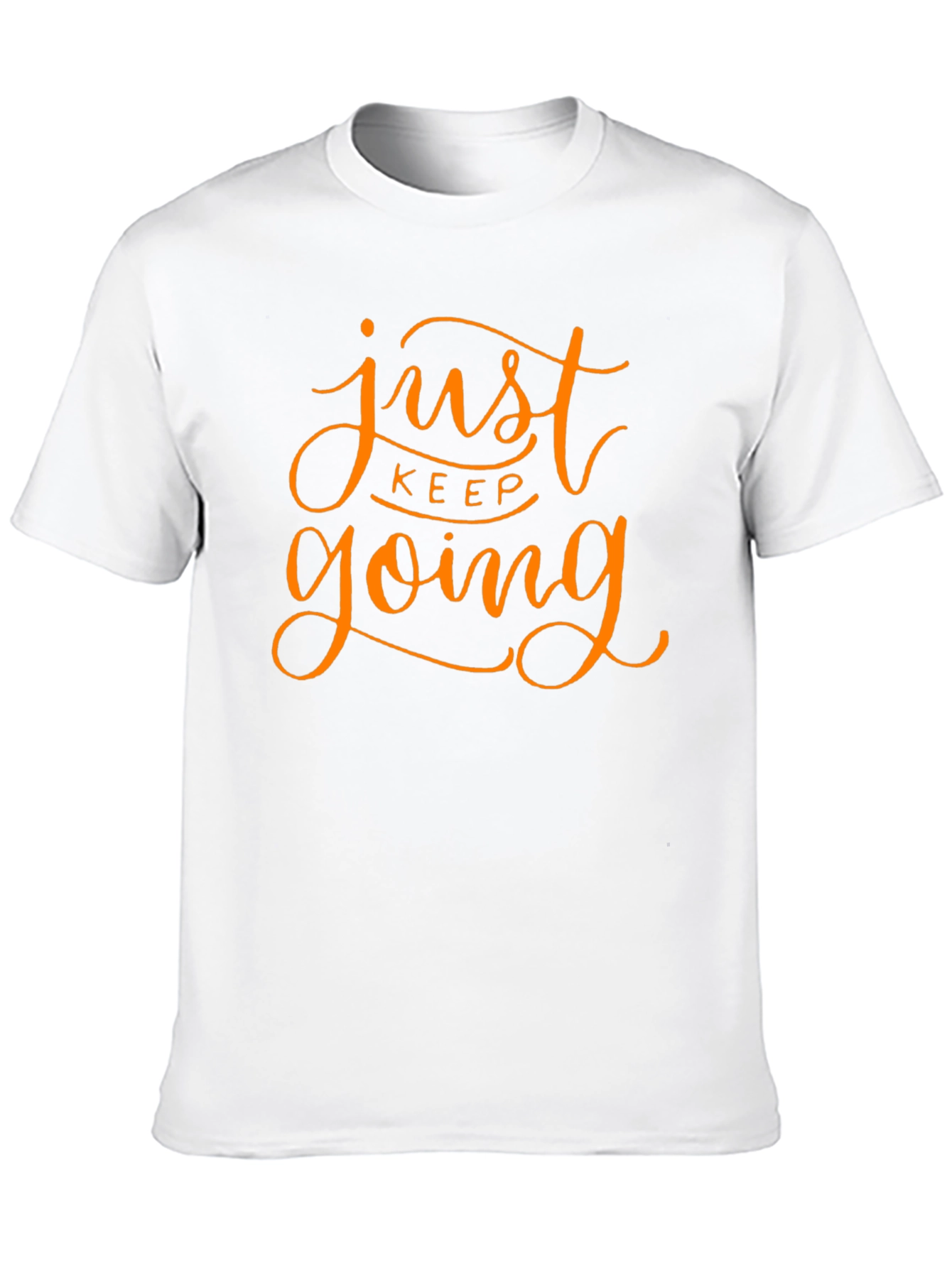 Just Keep Going Graphic Tee - Motivational T-Shirt