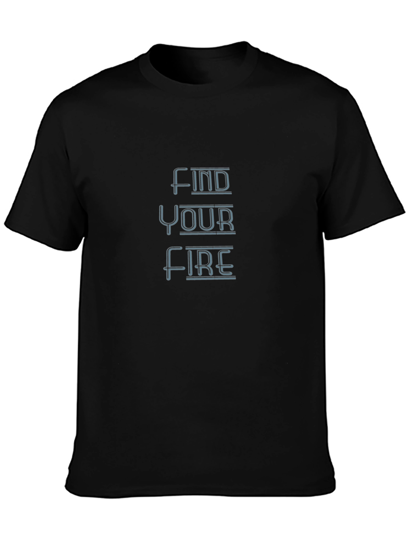Find Your Fire Graphic Tee - Motivational T-Shirt