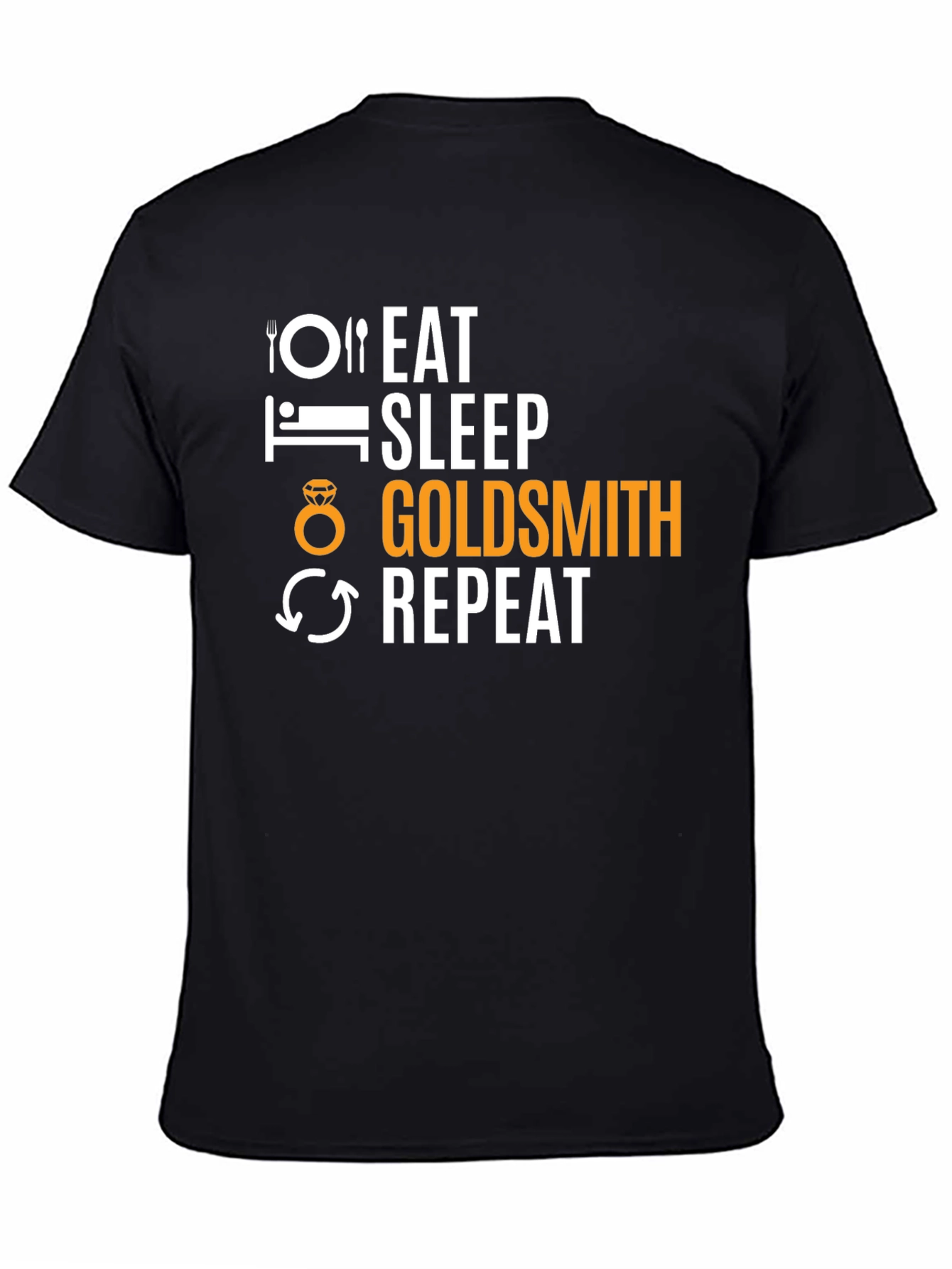 Eat Sleep Goldsmith Repeat T-Shirt