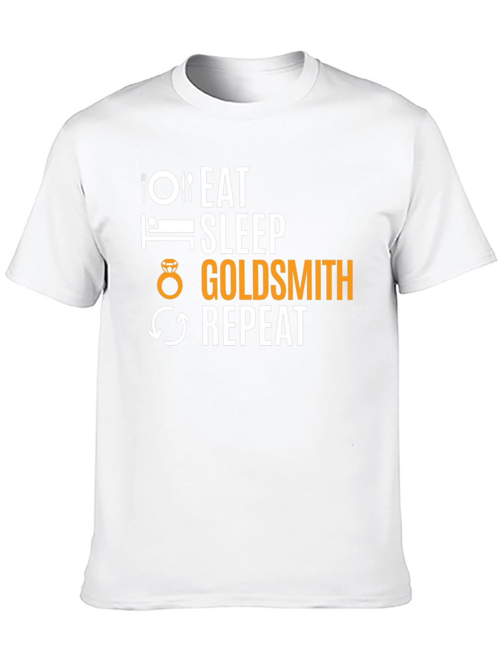 Eat Sleep Goldsmith Repeat T-Shirt