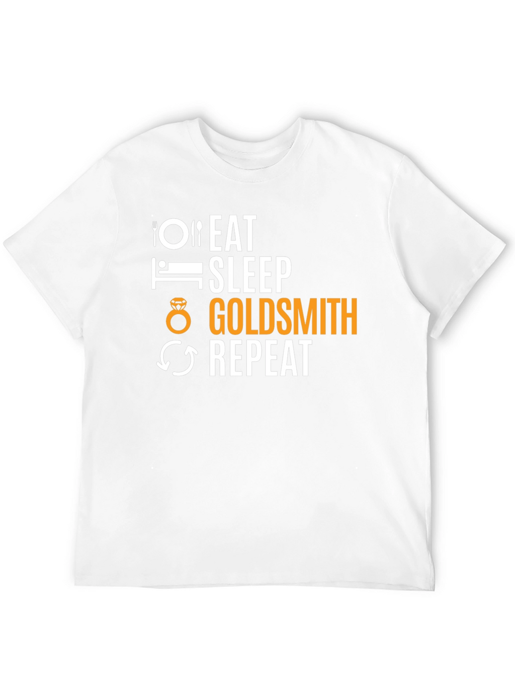 Eat Sleep Goldsmith Repeat T-Shirt