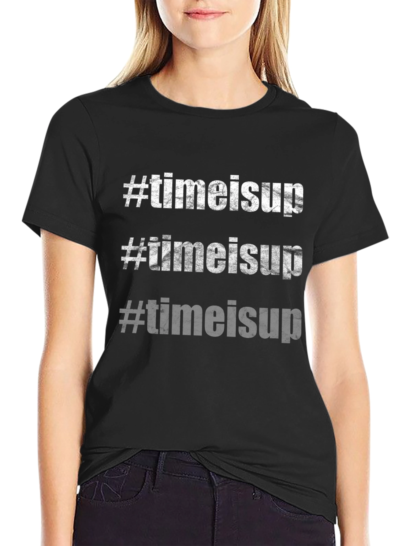 #timeisup T-Shirt - Bold Slogan Tee Black Cotton