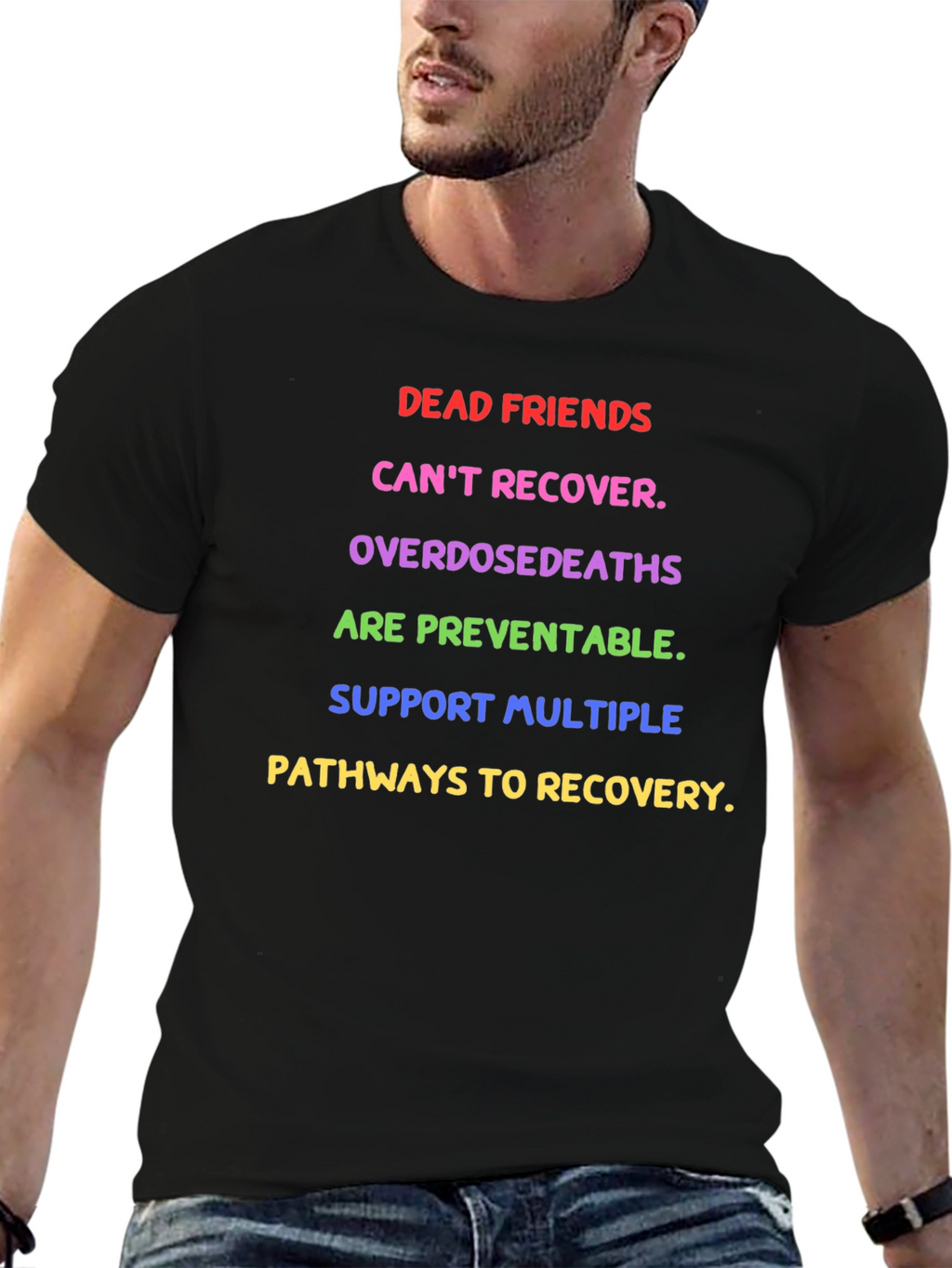 Dead Friends Recovery Awareness T-Shirt