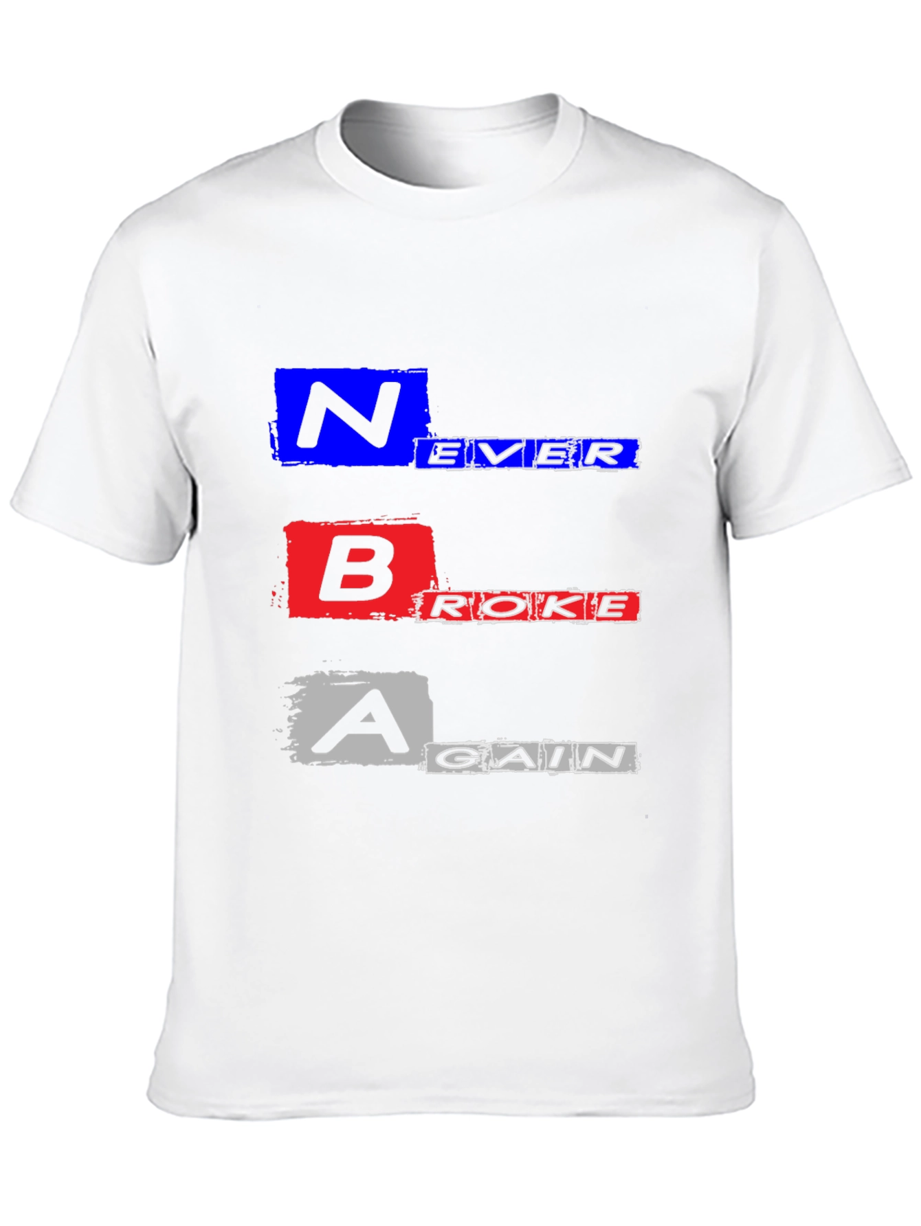 Never Broke Again Graphic T-Shirt - Trendy Streetwear