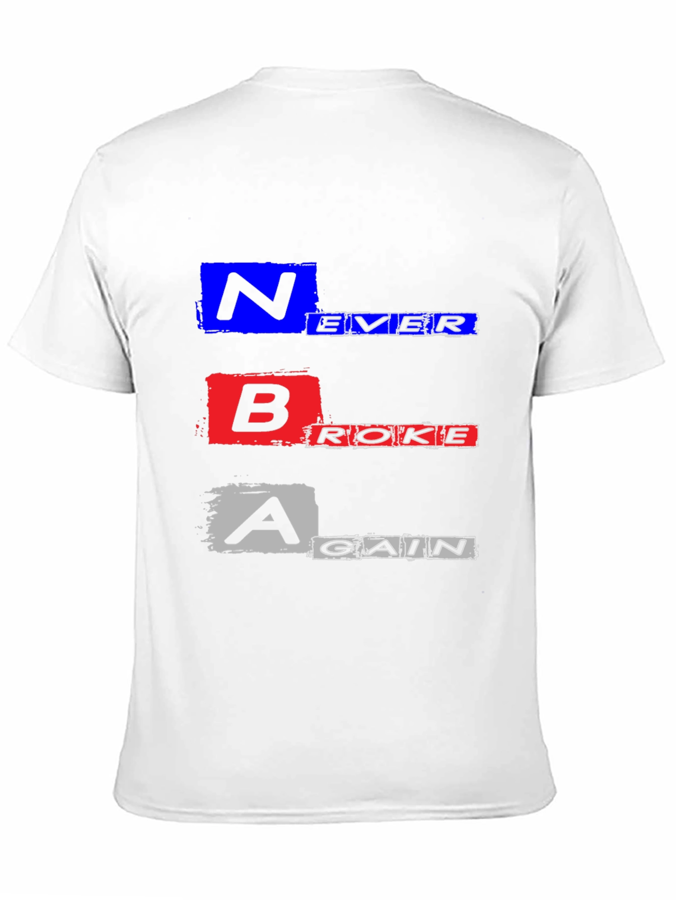 Never Broke Again Graphic T-Shirt - Trendy Streetwear