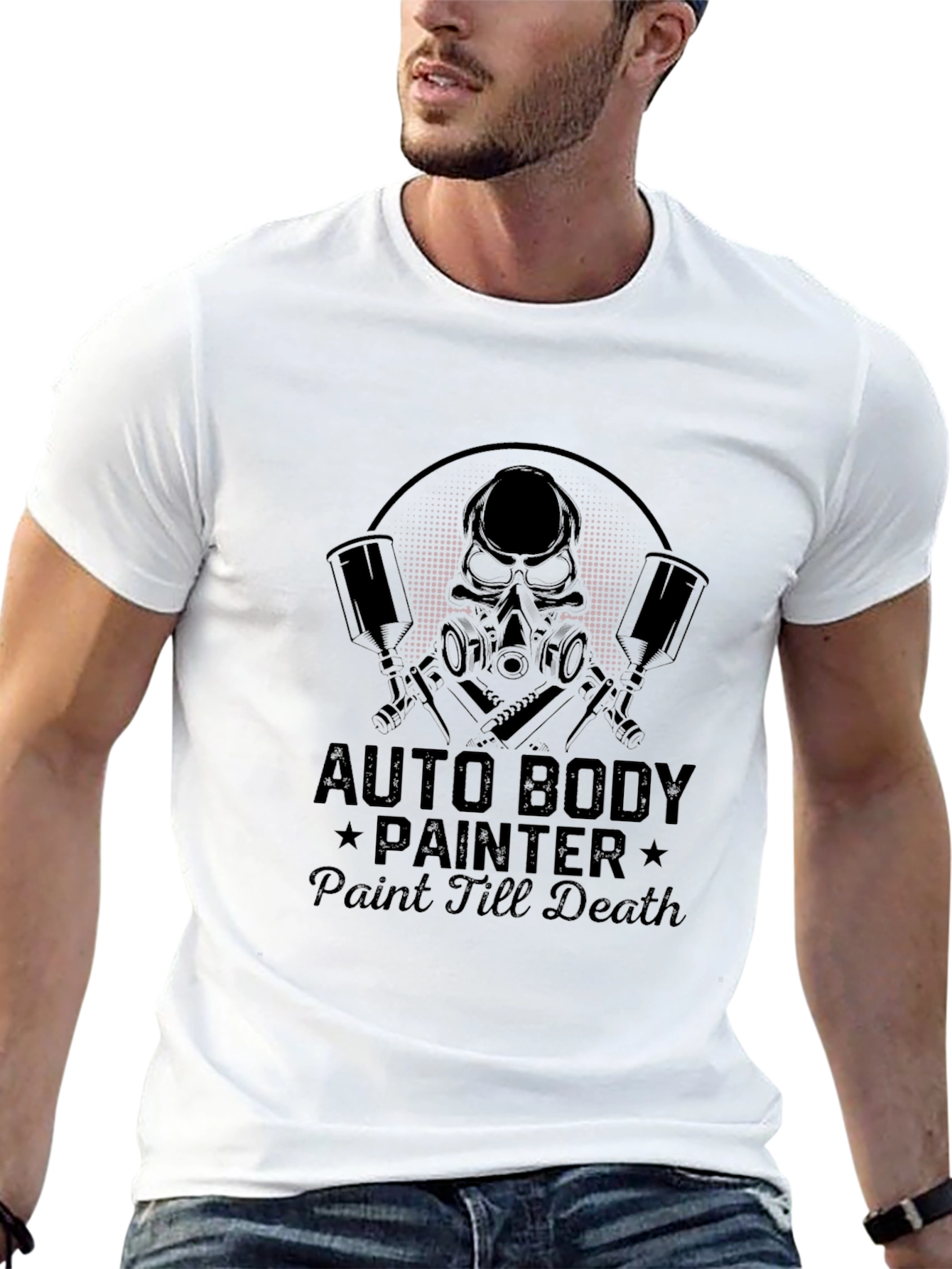 Auto Body Painter T-Shirt - Paint Till Death