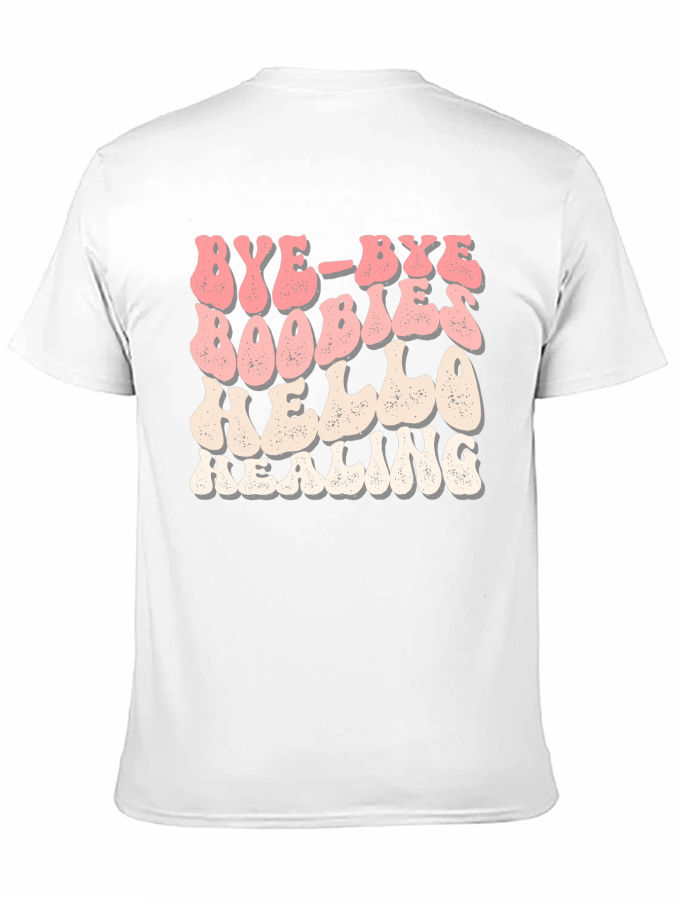 Bye Bye Boobies Hello Healing Graphic Tee