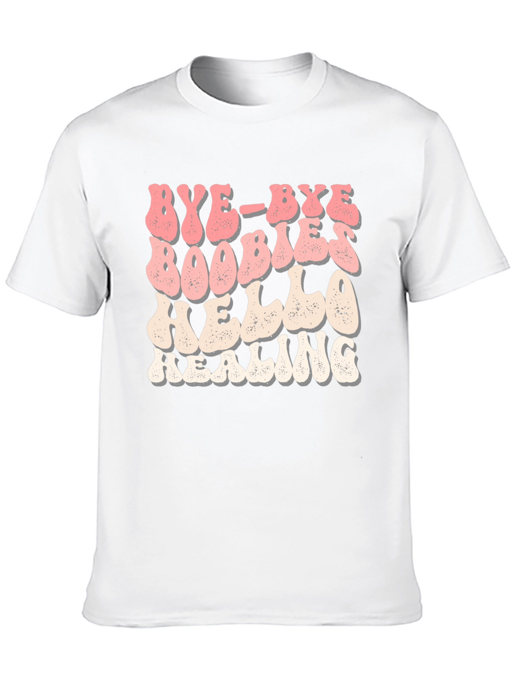 Bye Bye Boobies Hello Healing Graphic Tee
