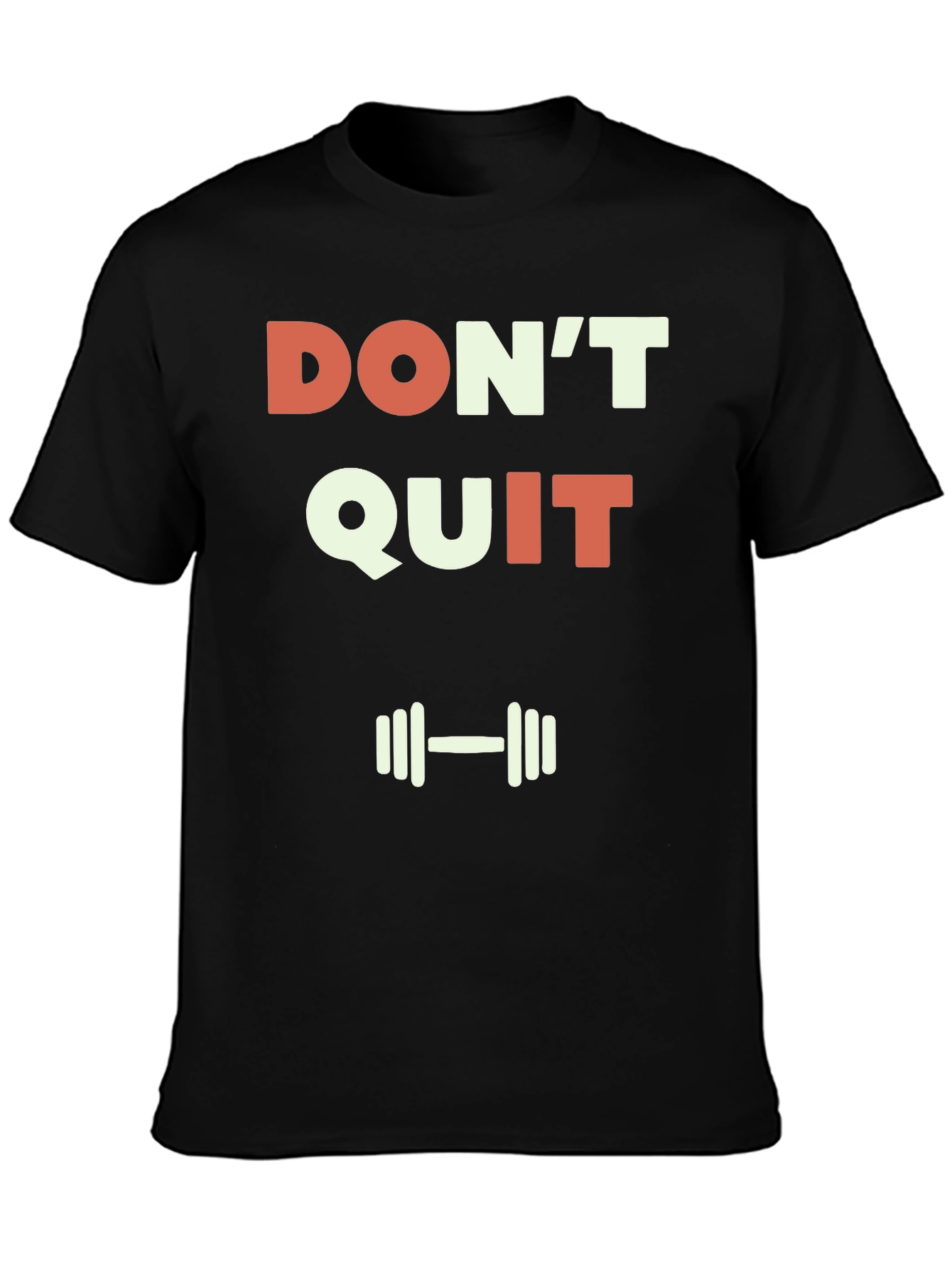 Dont Quit Graphic T-Shirt - Motivational Gym Tee