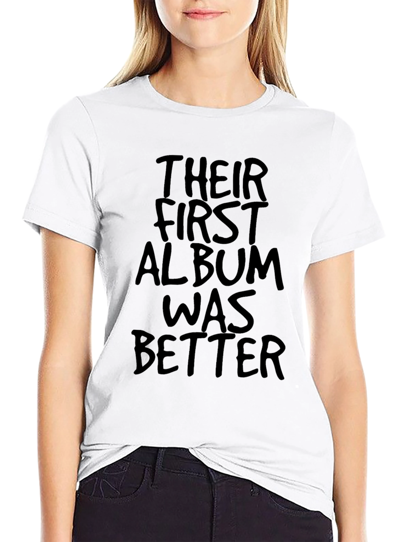 Their First Album Was Better Graphic Tee