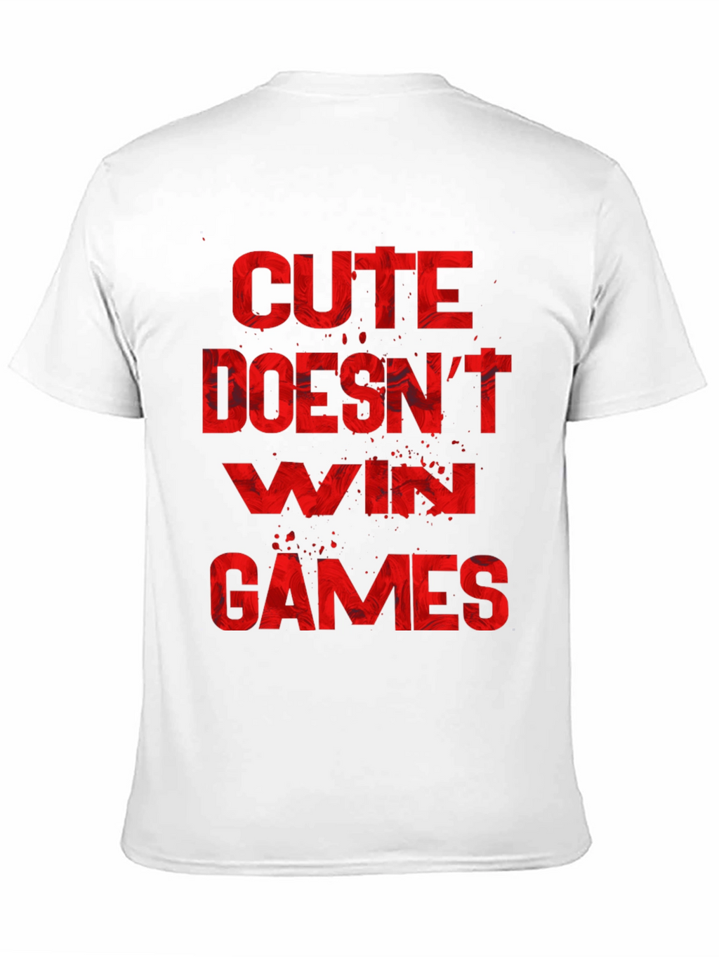 Cute Doesnt Win Games Graphic Tee
