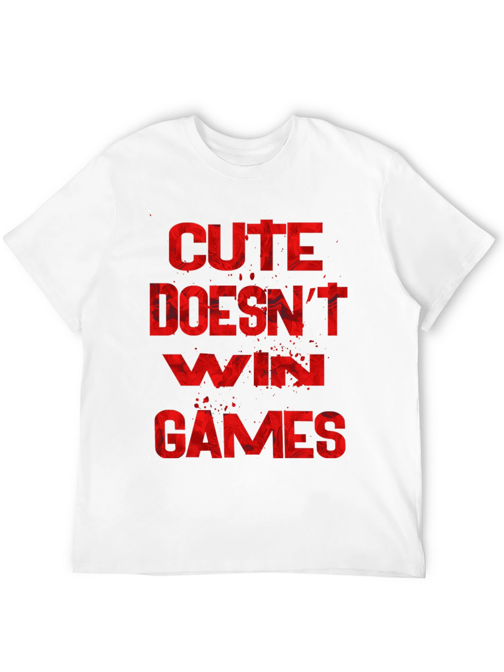 Cute Doesnt Win Games Graphic Tee