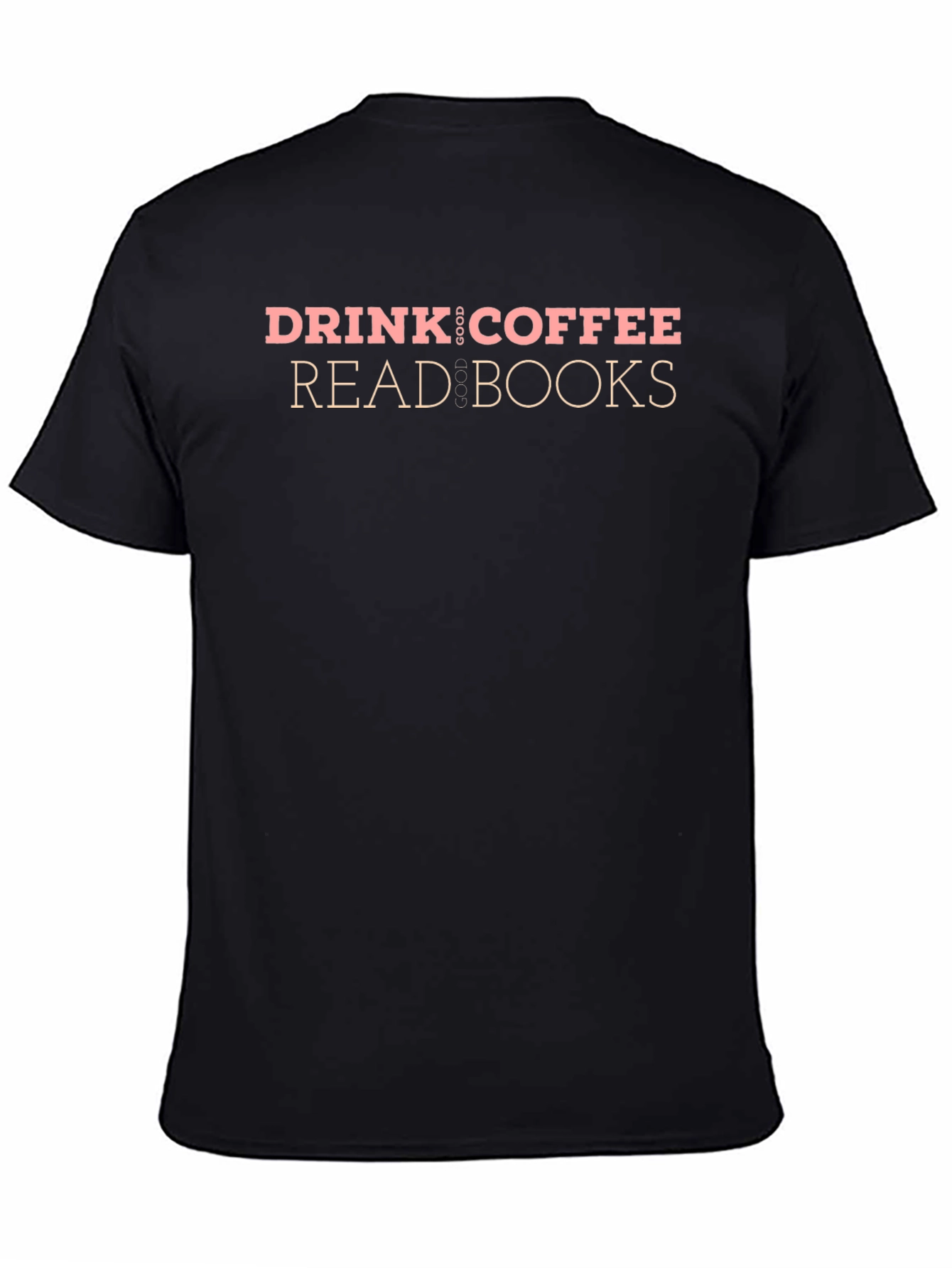 Drink Coffee Read Books Graphic T-Shirt