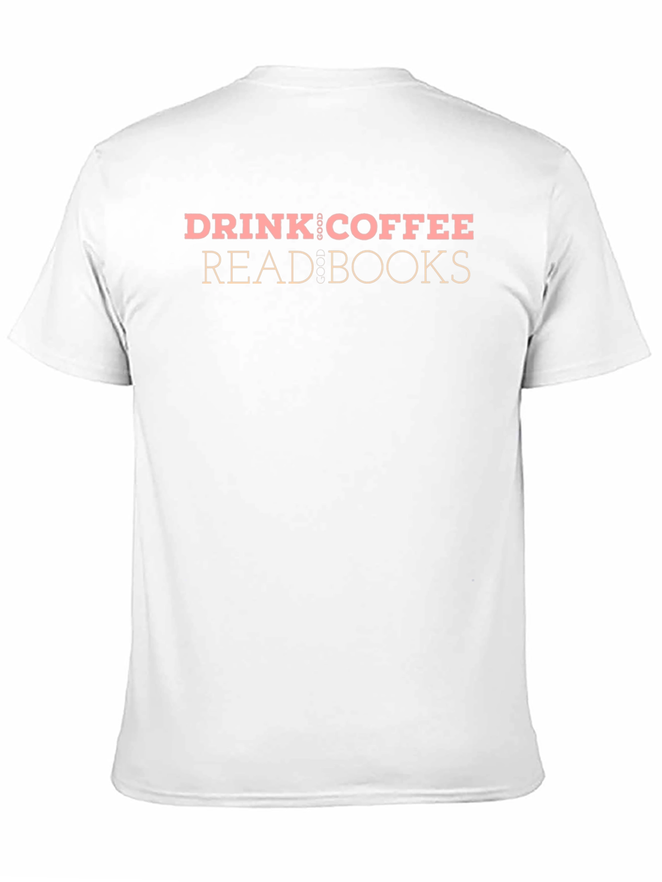 Drink Coffee Read Books Graphic T-Shirt