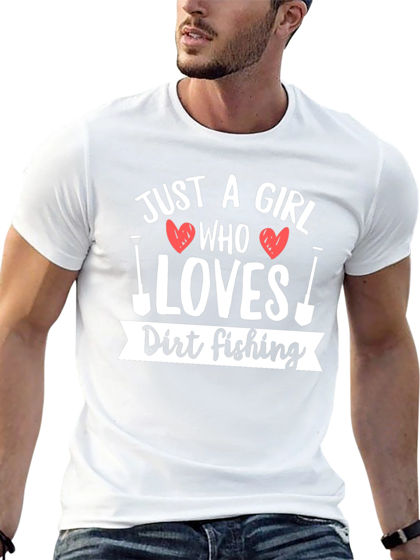 Dirt Fishing T-Shirt - Just A Girl Who Loves Gardening