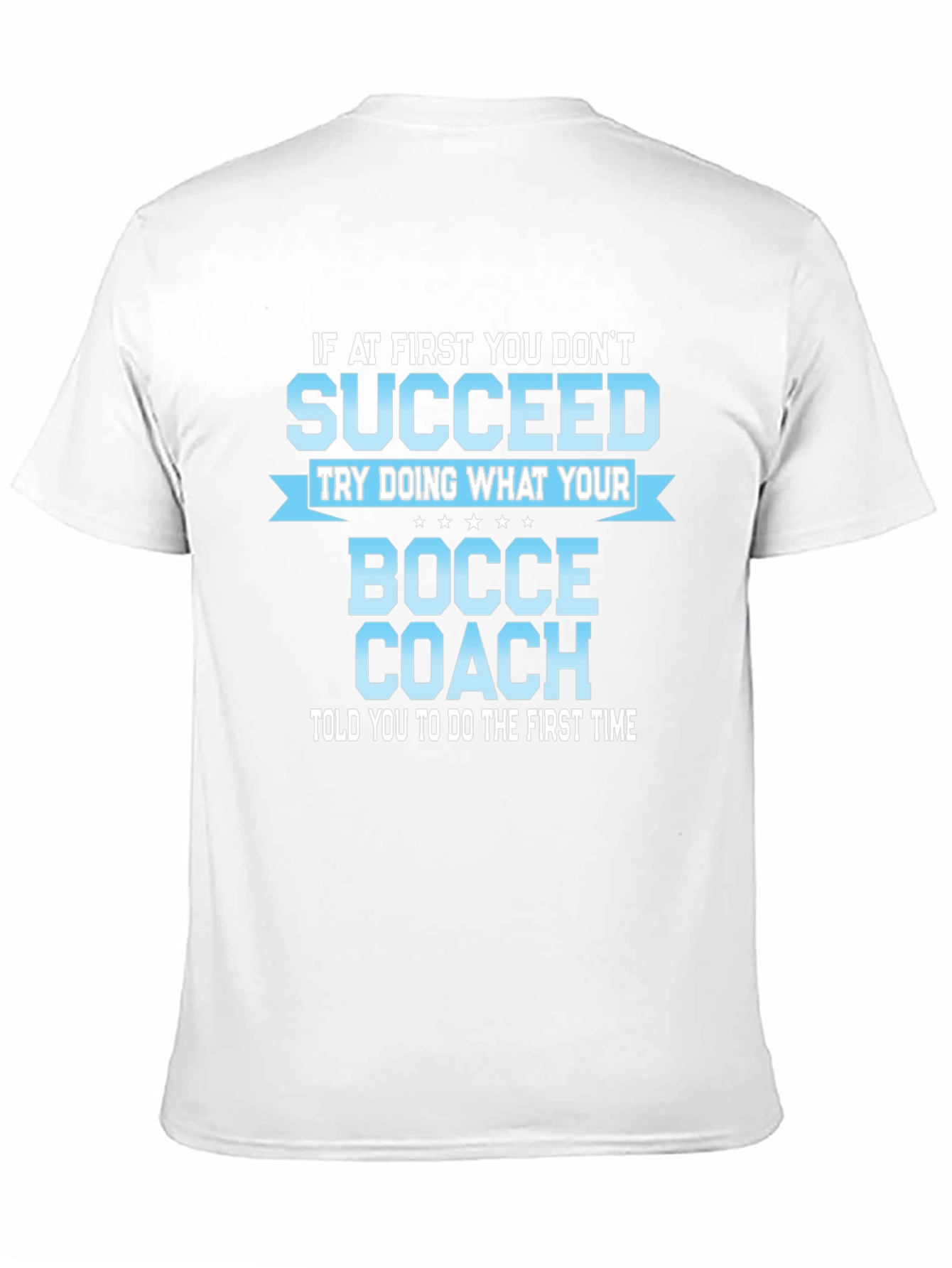 Bocce Coach T-Shirt - Funny Sarcastic Bocce Ball Gift
