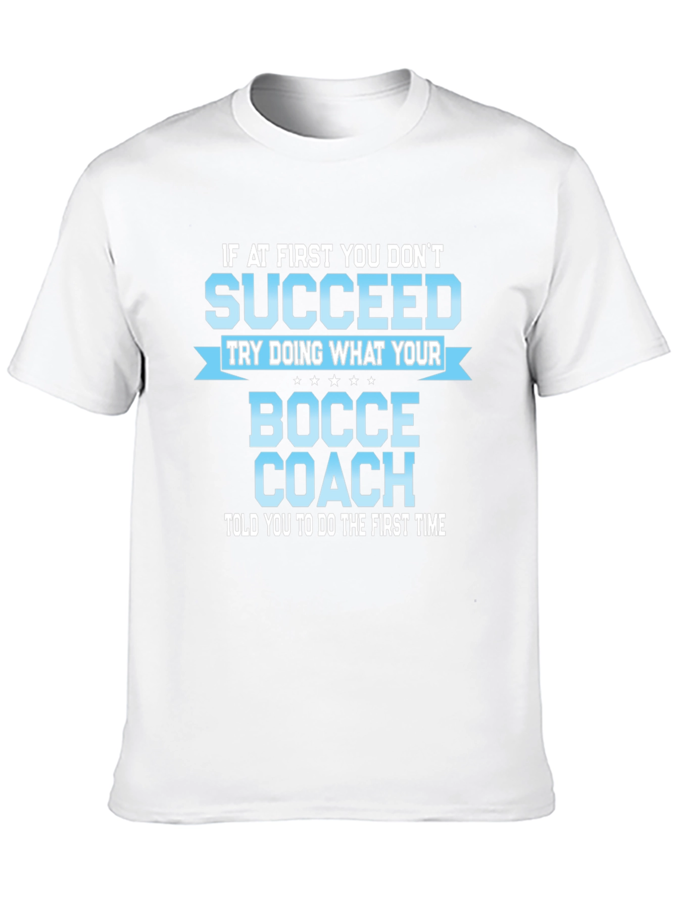 Bocce Coach T-Shirt - Funny Sarcastic Bocce Ball Gift