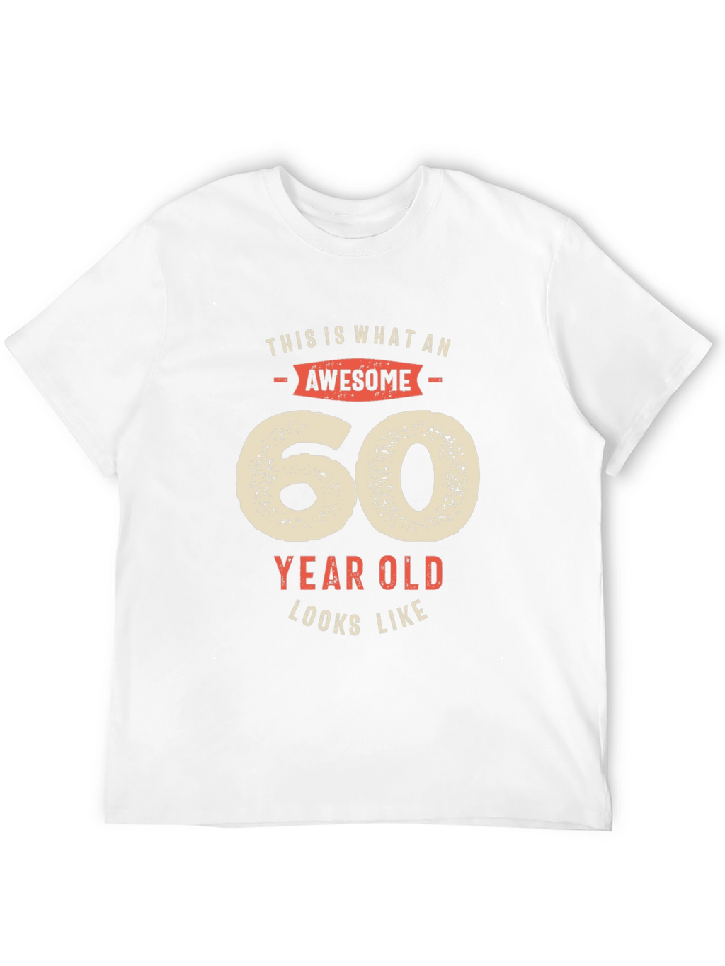 Awesome 60 Year Old T-Shirt