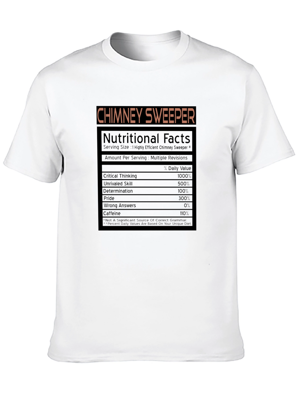 Chimney Sweeper Nutritional Facts Novelty T-Shirt
