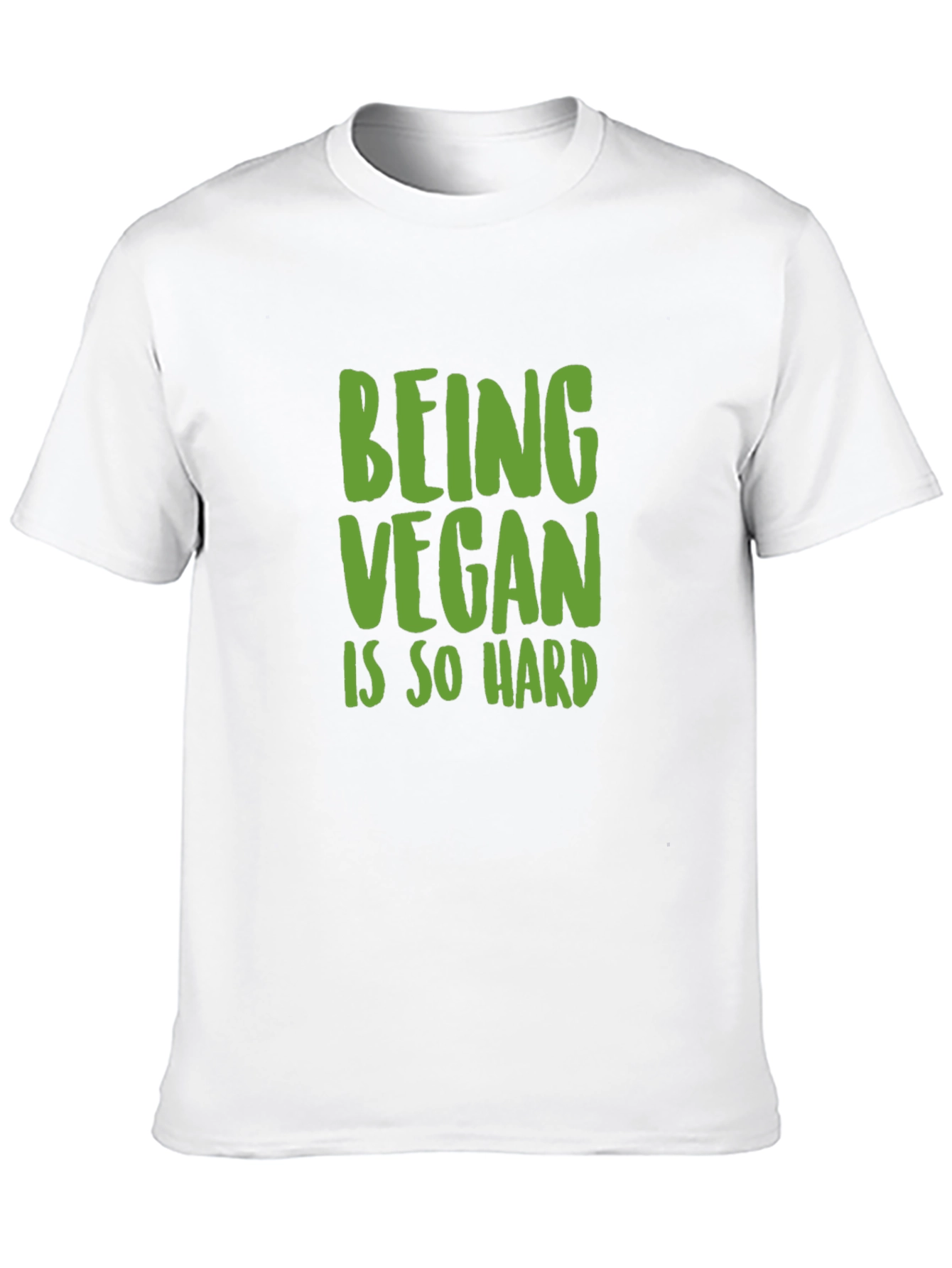 Being Vegan Is So Hard T-Shirt