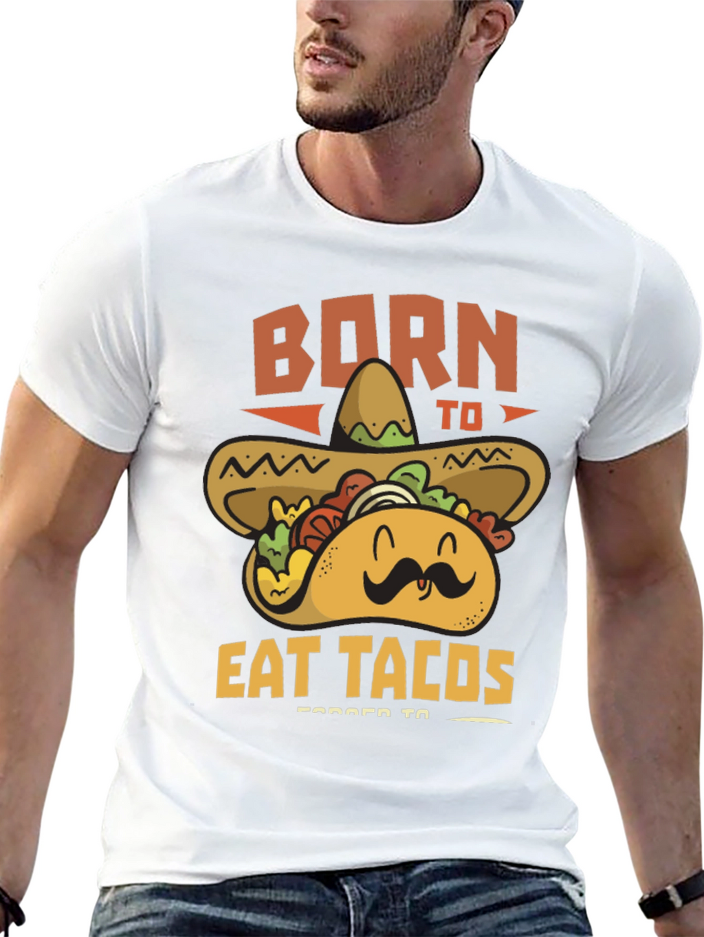 Born to Eat Tacos T-Shirt