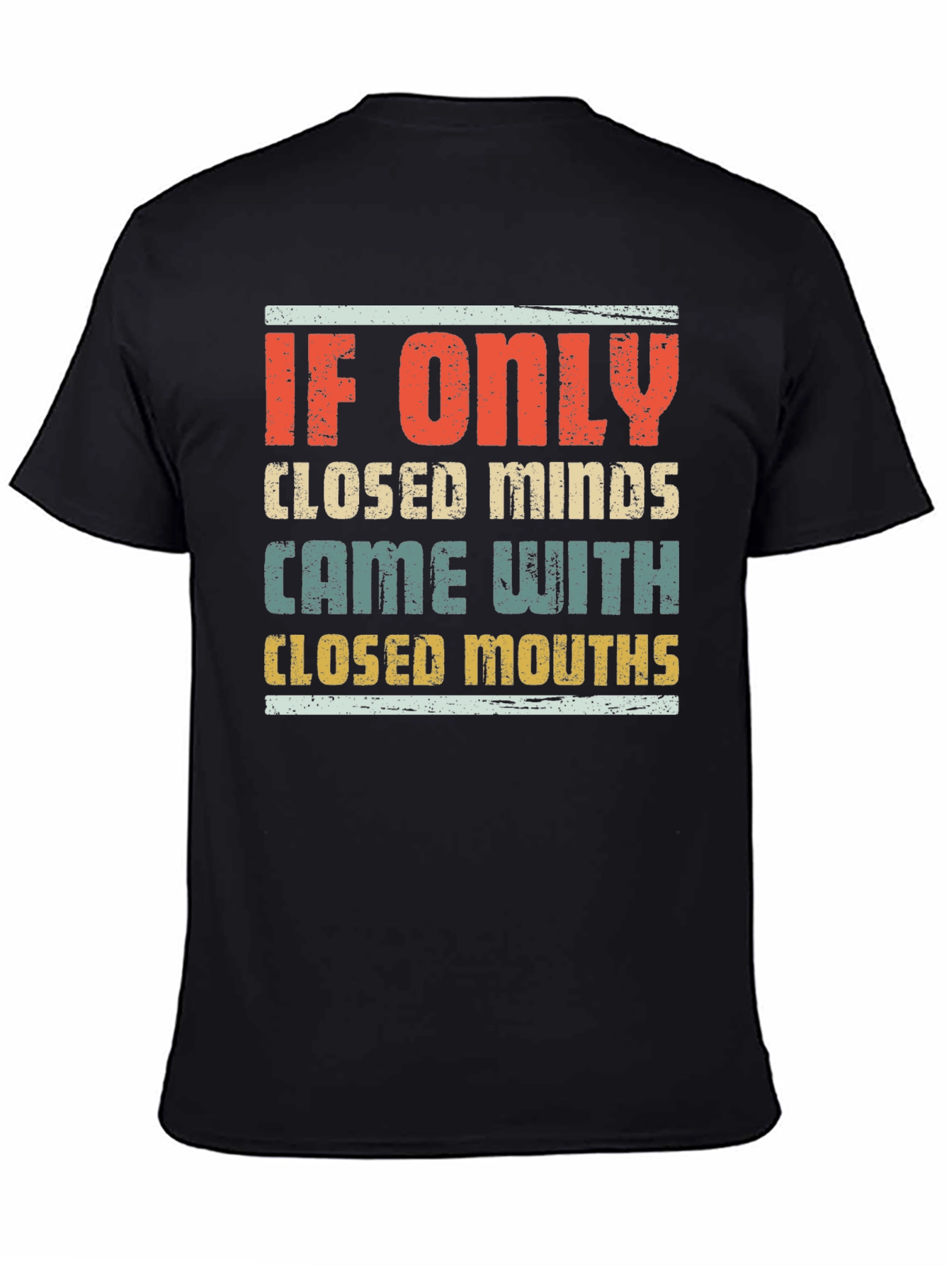 Humorous Graphic Tee - Closed Minds Closed Mouths