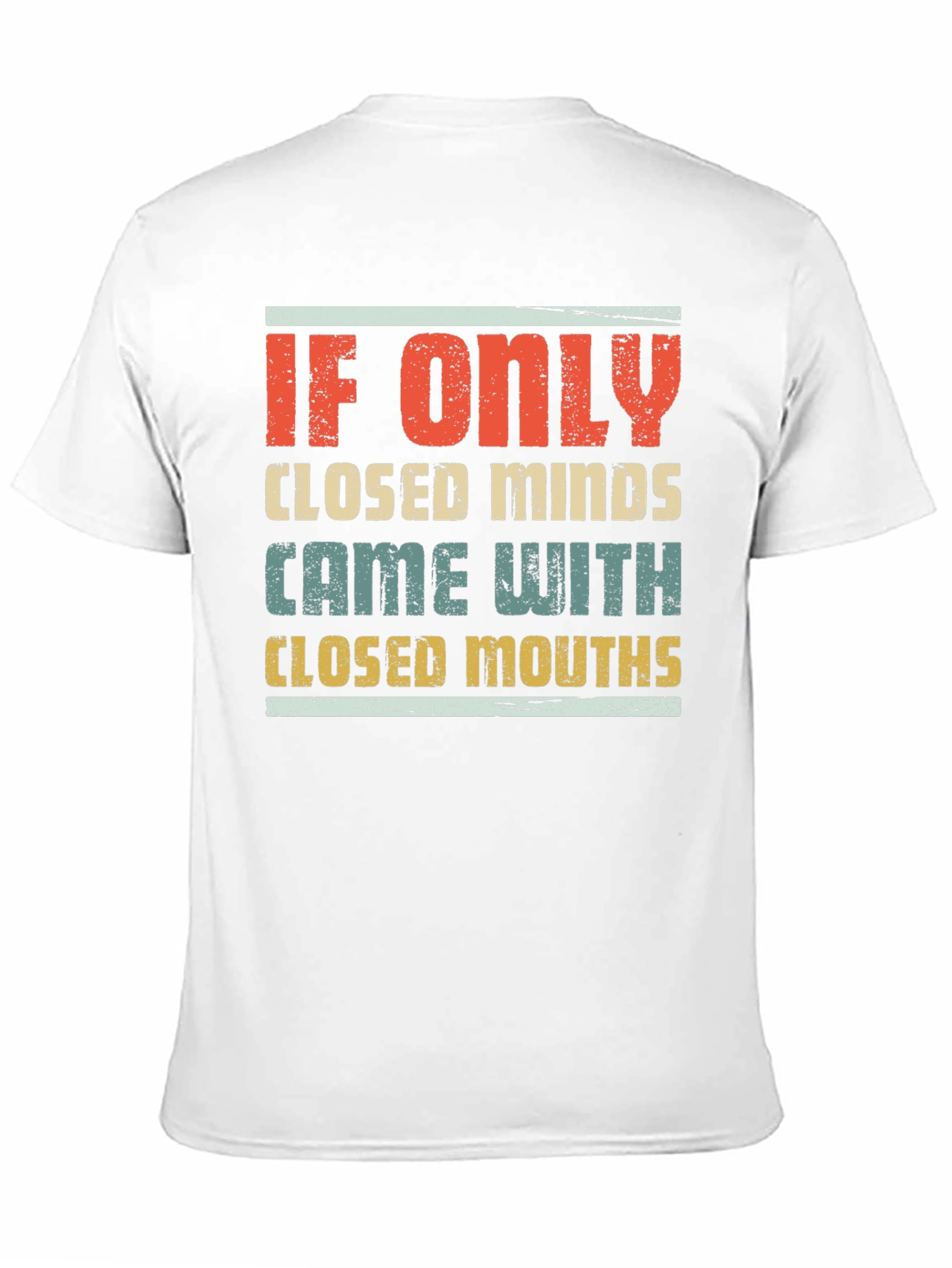 Humorous Graphic Tee - Closed Minds Closed Mouths