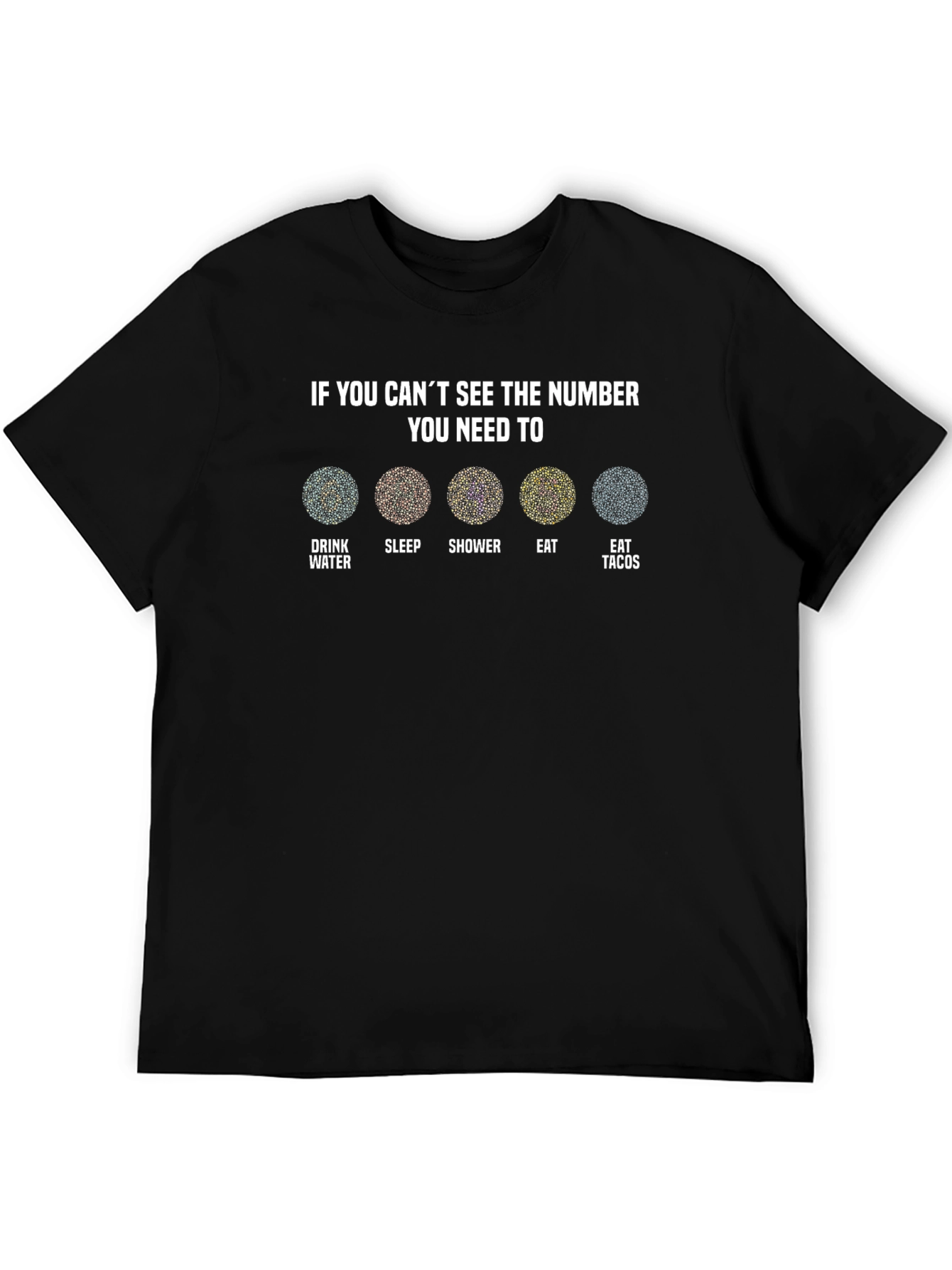 Eat Tacos T-Shirt: Funny Vision Test Graphic Tee