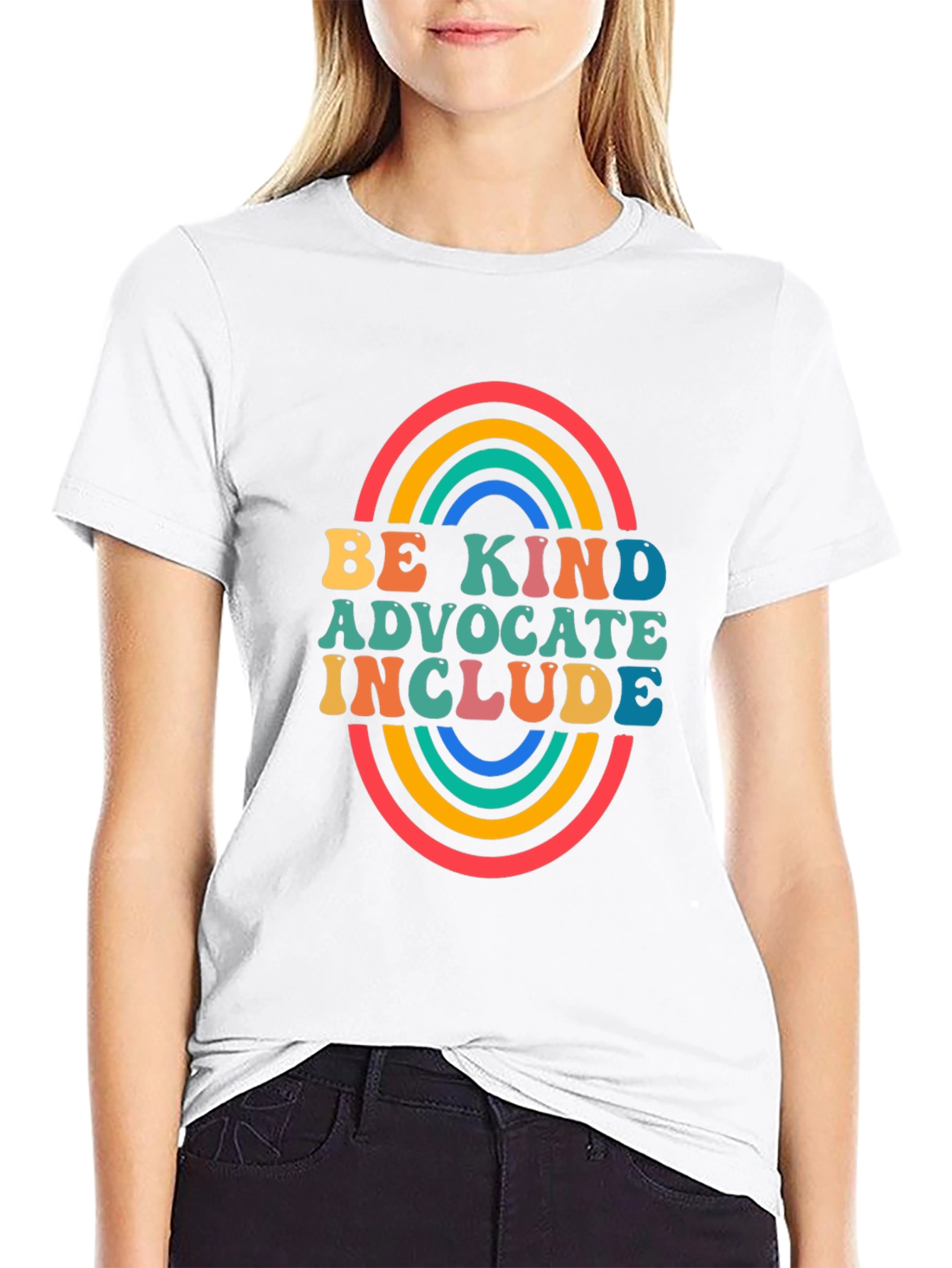 Be Kind Advocate Include Rainbow T-Shirt