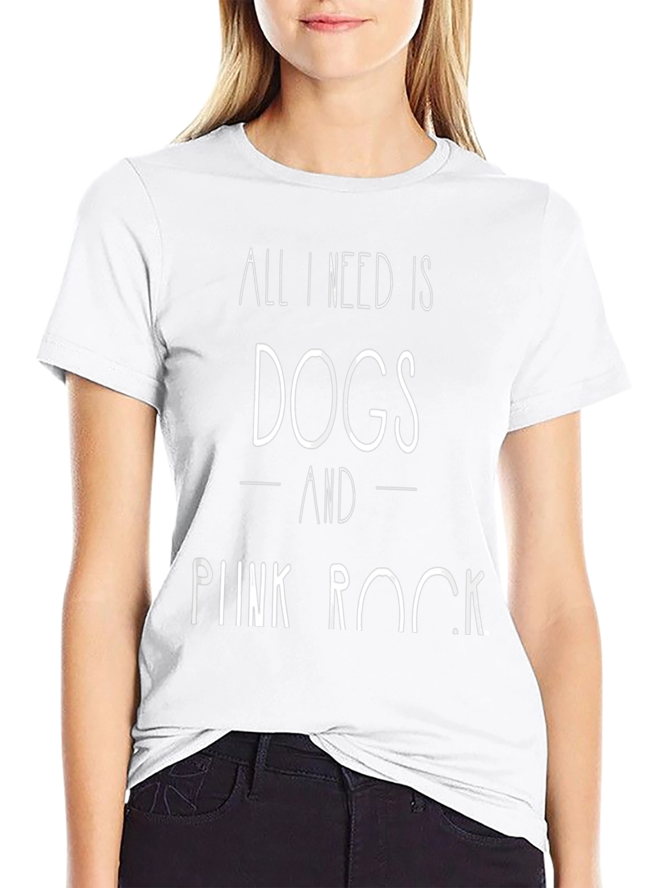 All I Need is Dogs and Punk Rock T-Shirt