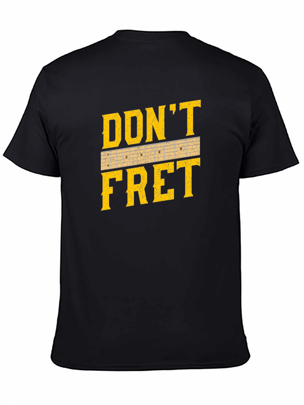 Dont Fret Guitar T-Shirt - Musician Tee