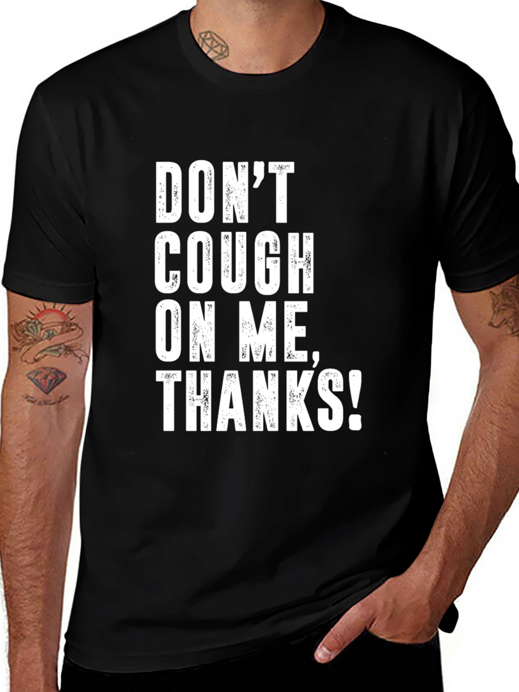 Dont Cough on Me! Graphic T-Shirt