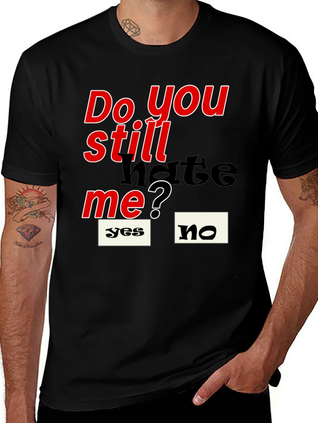 Do You Still Hate Me T-Shirt
