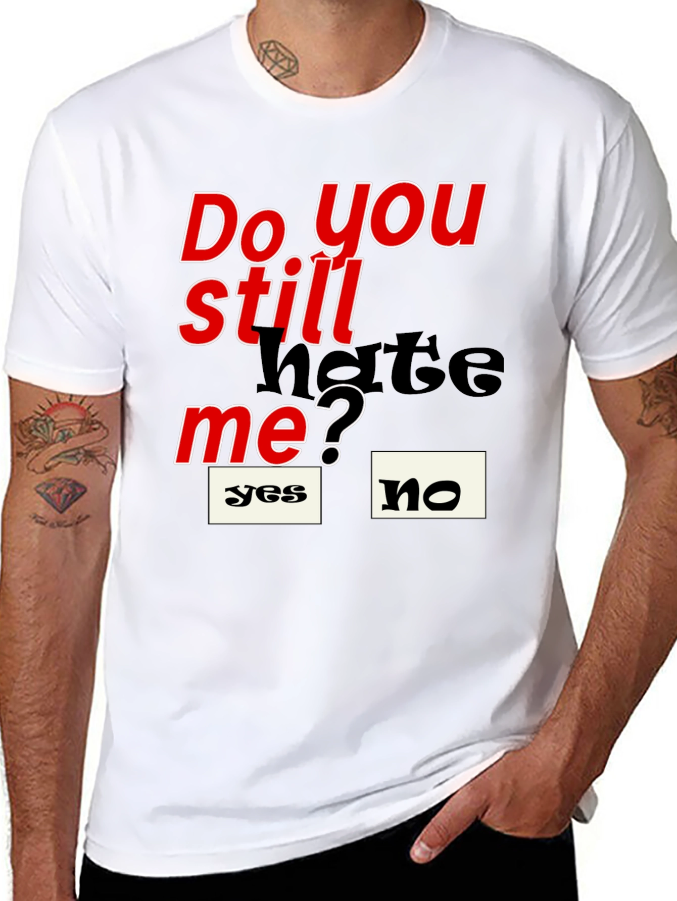 Do You Still Hate Me T-Shirt