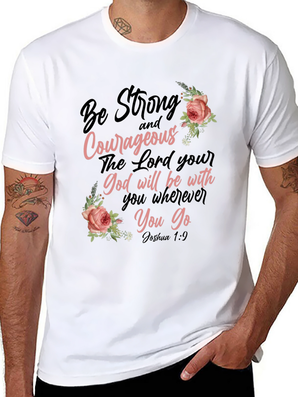 Be Strong & Courageous Christian T-Shirt