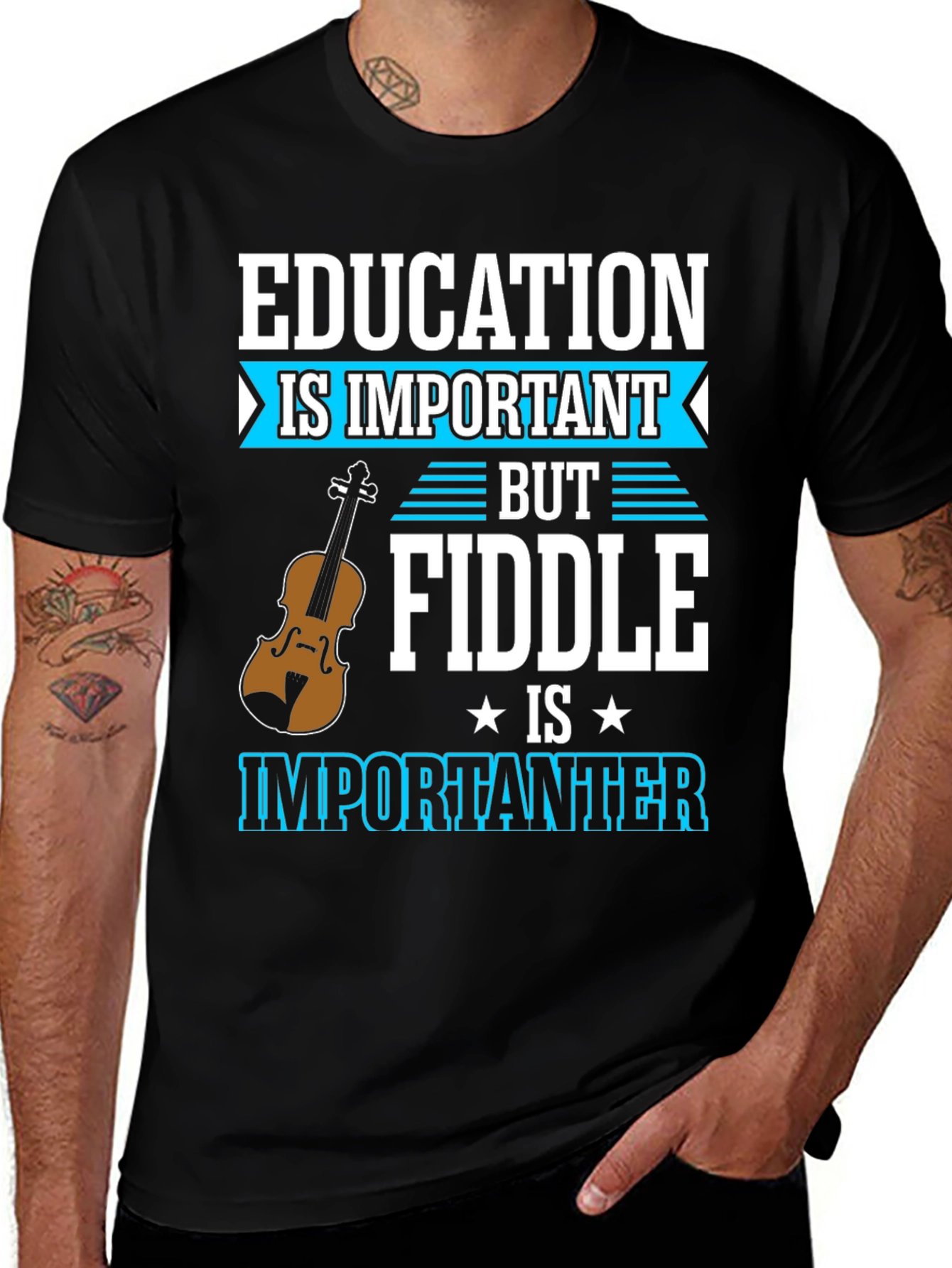 Education is Important Fiddle is Importanter T-Shirt
