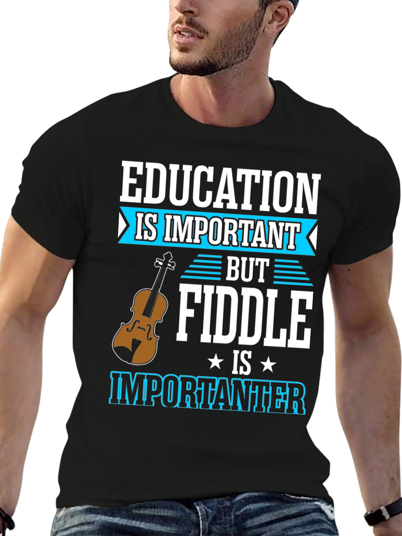 Education is Important Fiddle is Importanter T-Shirt