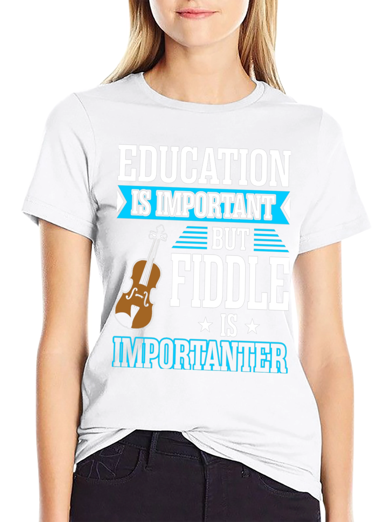 Education is Important Fiddle is Importanter T-Shirt
