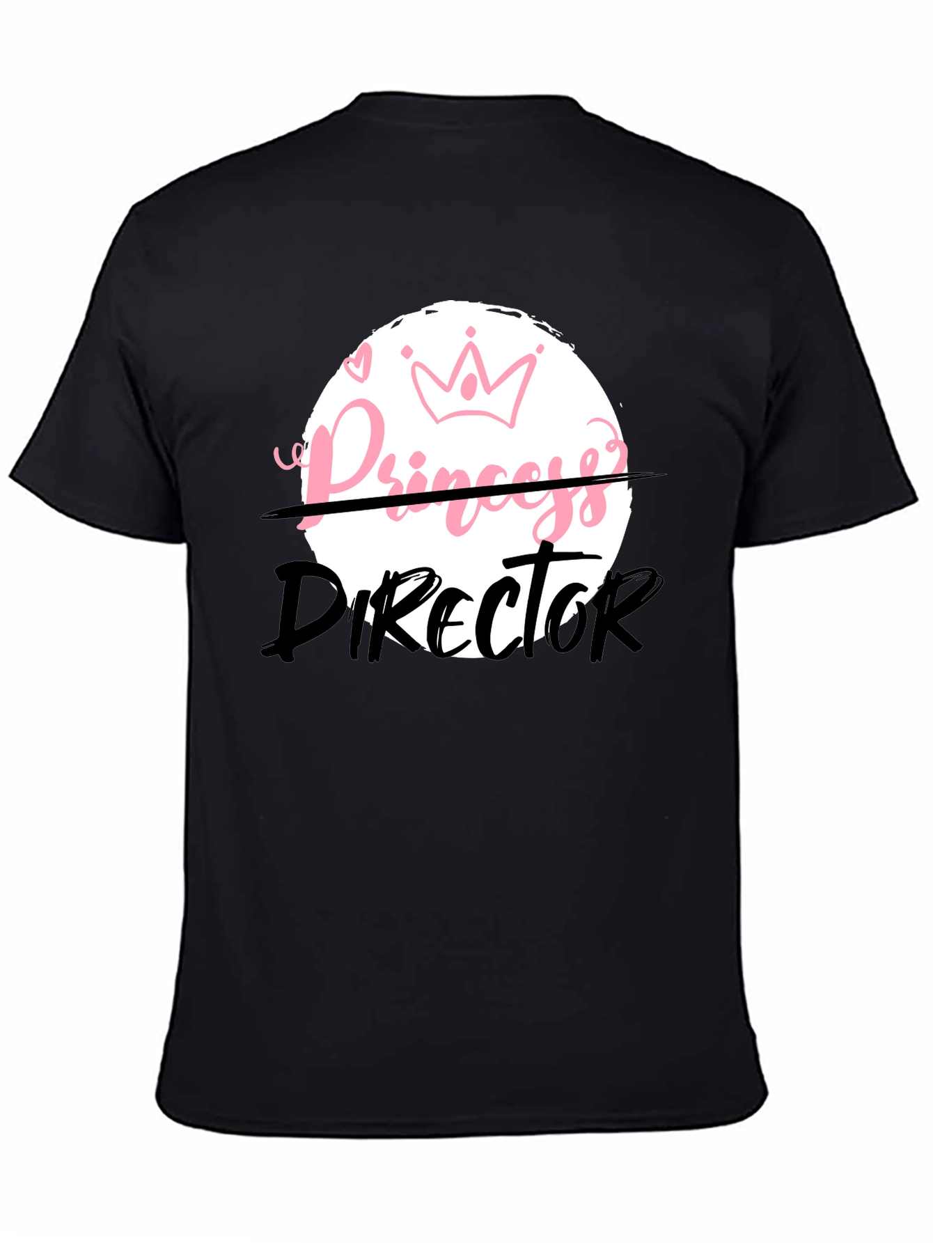 Princess Director Funny Graphic T-Shirt