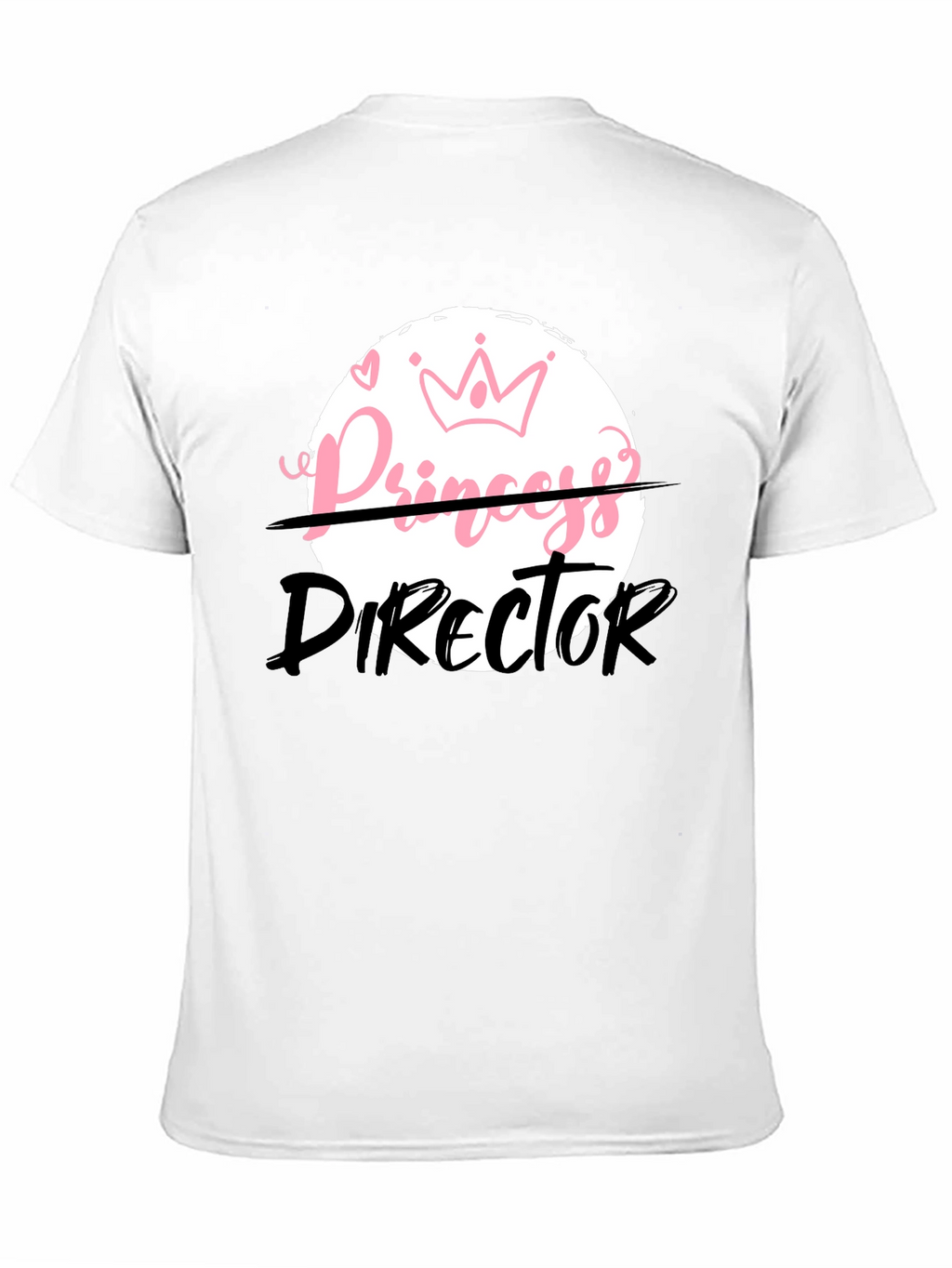 Princess Director Funny Graphic T-Shirt