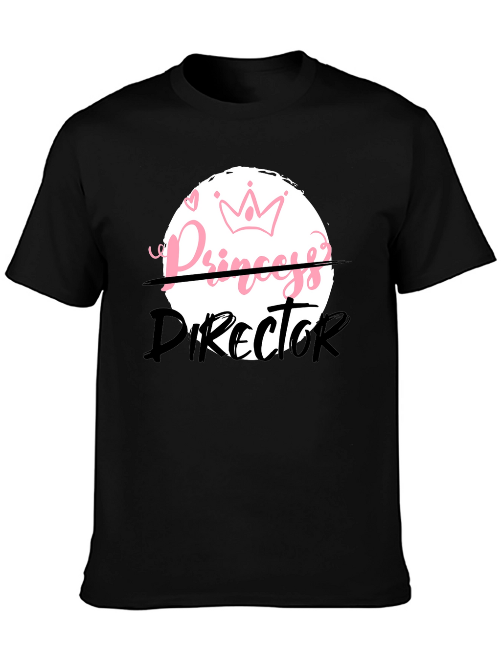 Princess Director Funny Graphic T-Shirt