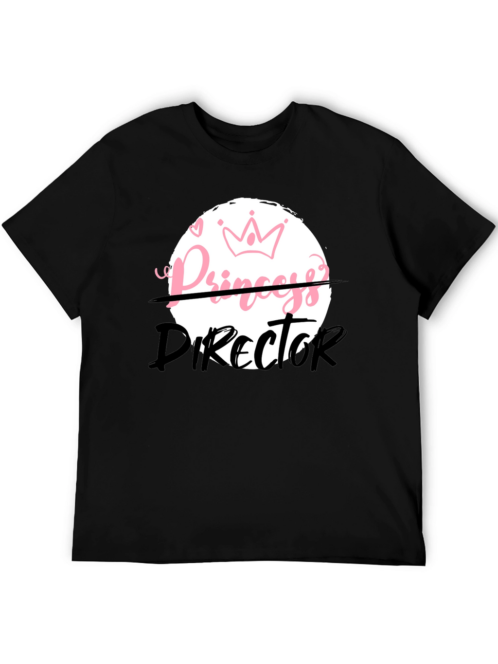 Princess Director Funny Graphic T-Shirt
