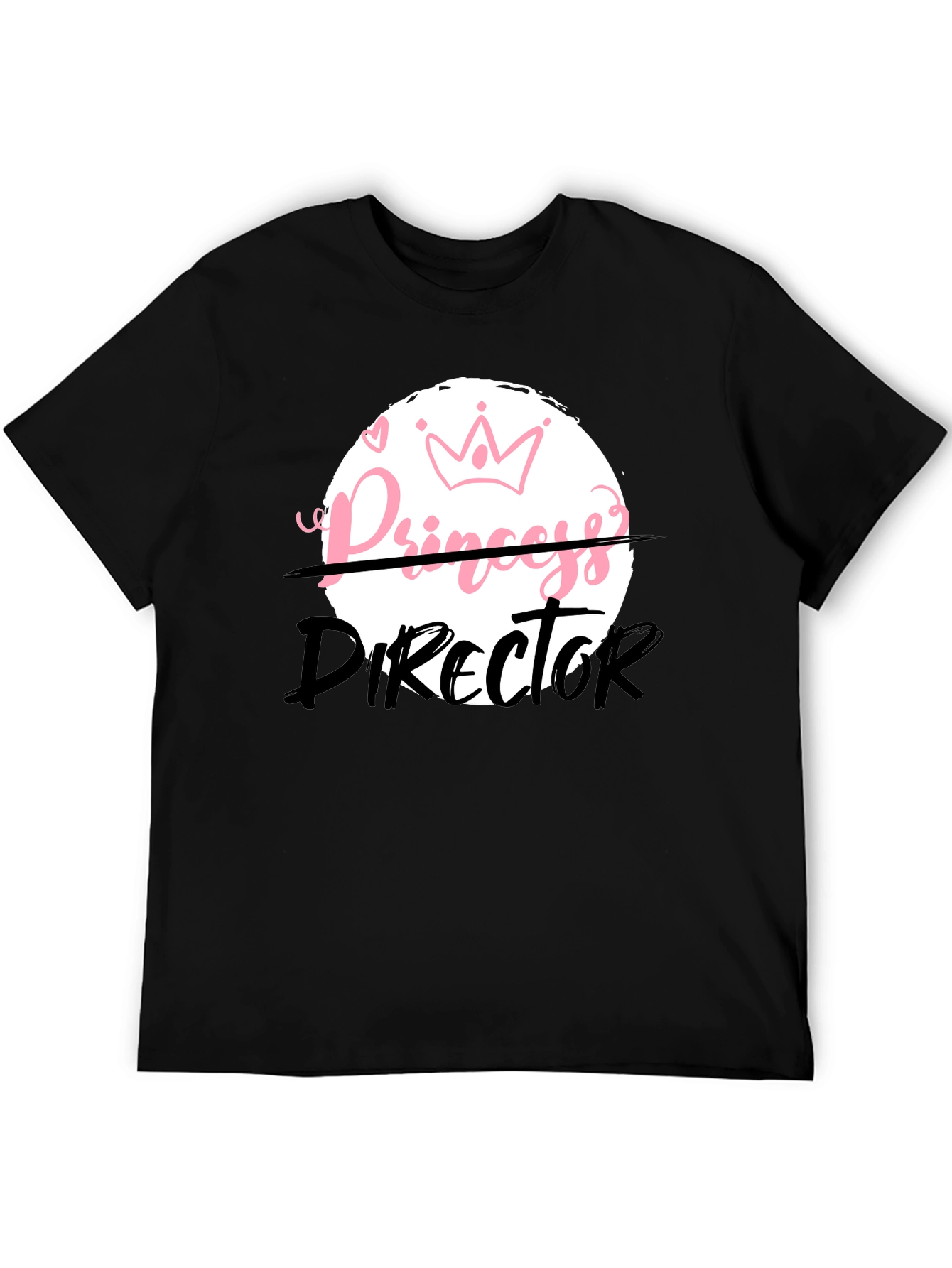 Princess Director Funny Graphic T-Shirt