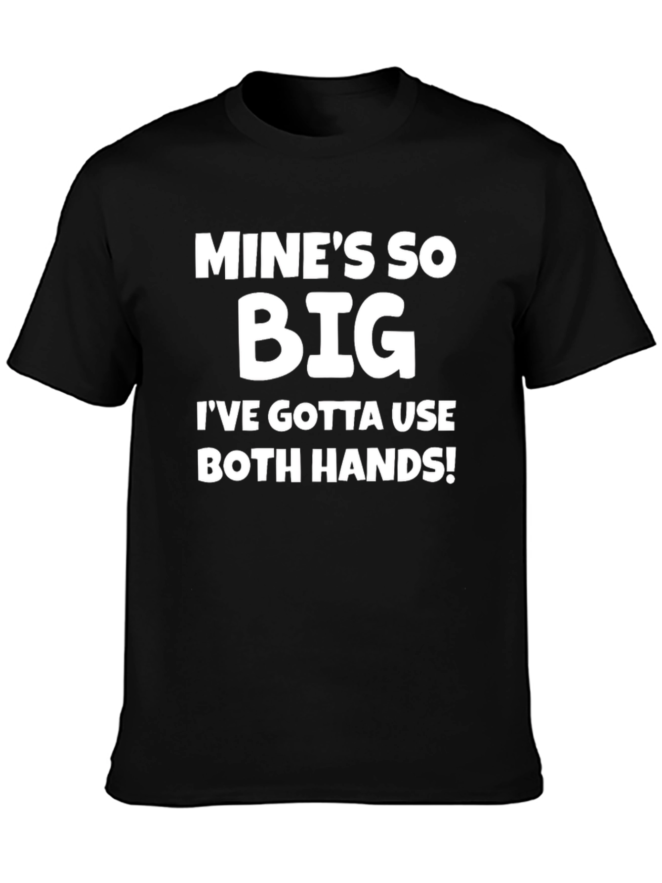 Mines So Big Graphic Tee - Adult Humor T-Shirt