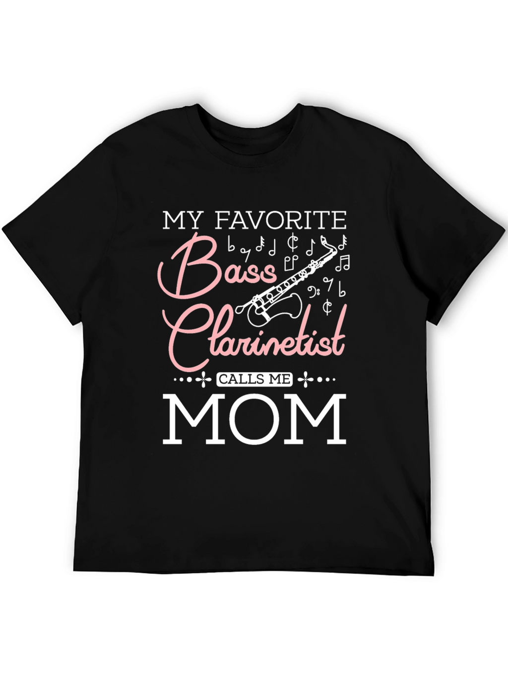 Bass Clarinetist Mom T-Shirt