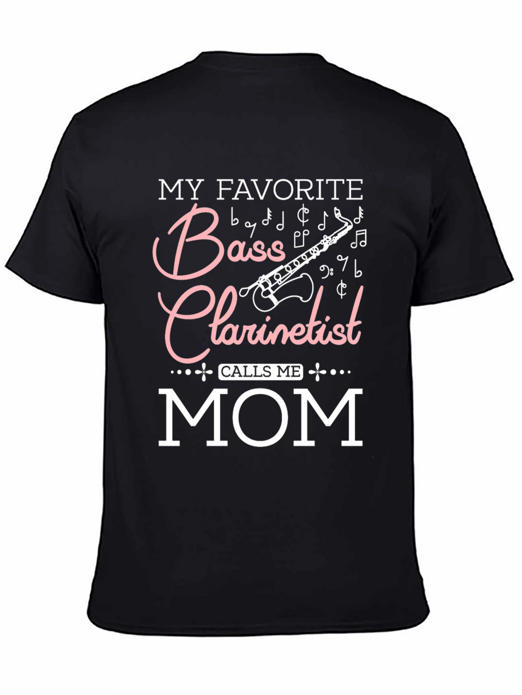 Bass Clarinetist Mom T-Shirt