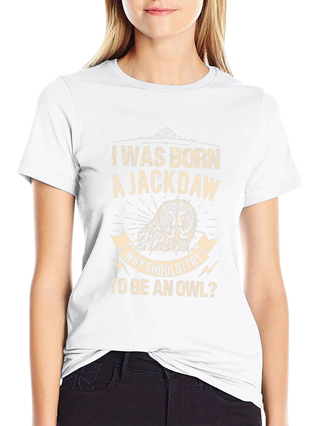 Born a Jackdaw T-Shirt - Why Be an Owl?