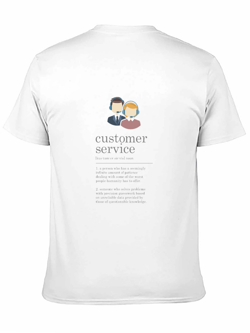 Customer Service T-Shirt